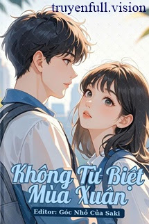 Không Từ Biệt Mùa Xuân - Bán Chi Tê Mộc