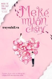 Niên Đại 90: Mẹ Kế Muốn Chạy